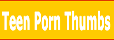 Teen Porn Thumbs
